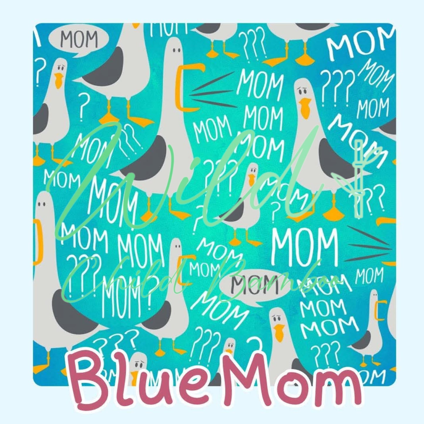 (PRE ORDER) BLUE MOM